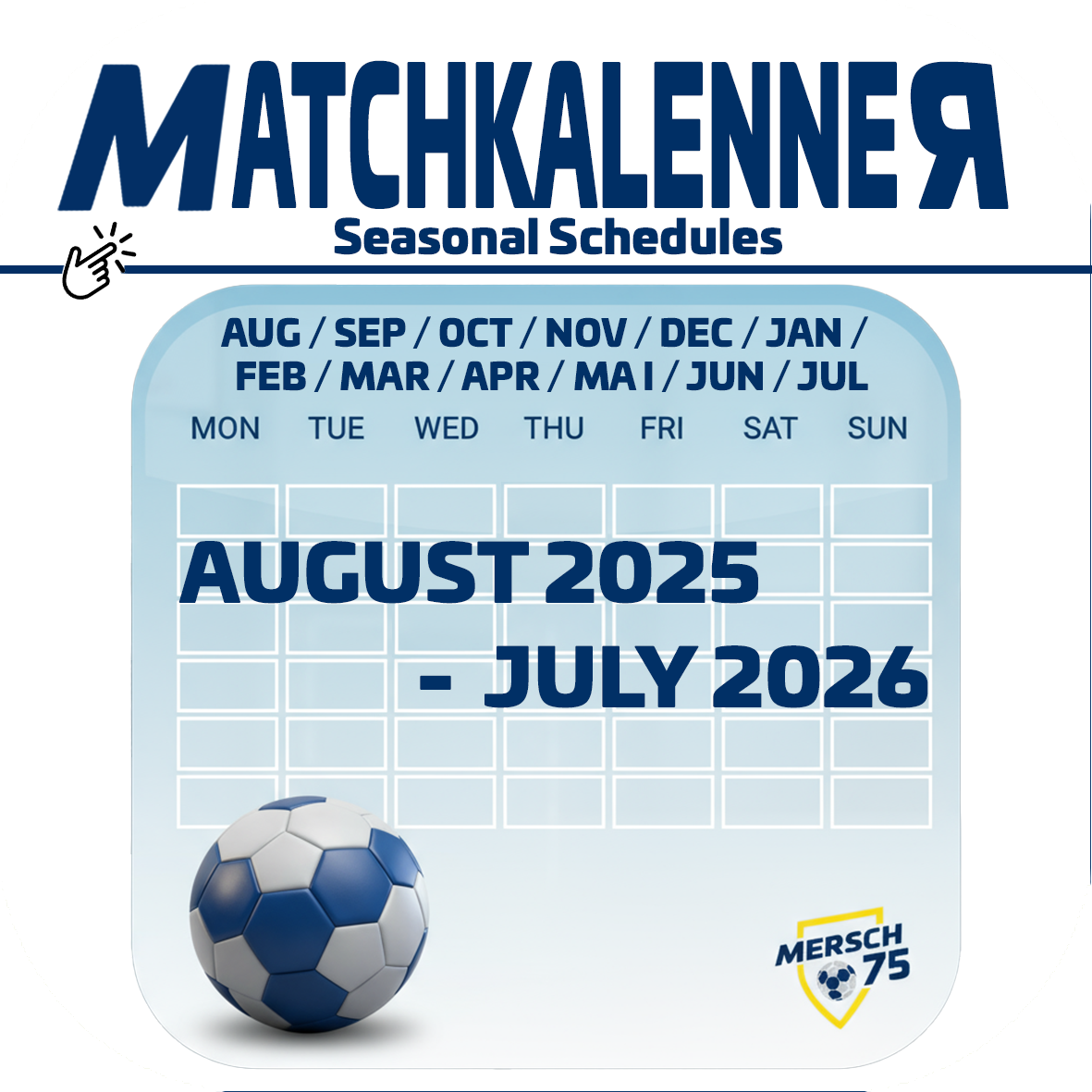 Mersch75 Matchkalenner 2025